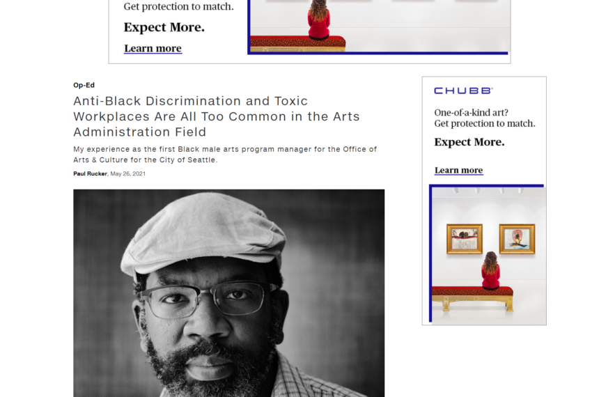 ARTNET NEWS – Op-Ed Anti-Black Discrimination and Toxic Workplaces Are All Too Common in the Arts Administration Field